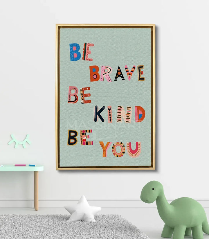 Tableau Be Brave mise en situation décoration chambre enfant Massinart