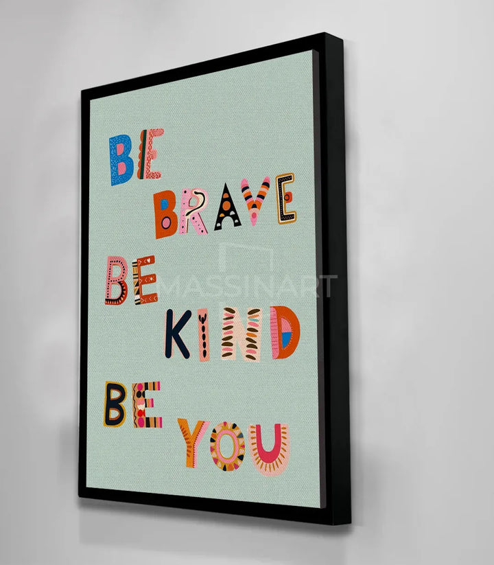 Tableau Be Brave style typographie enfant Massinart
