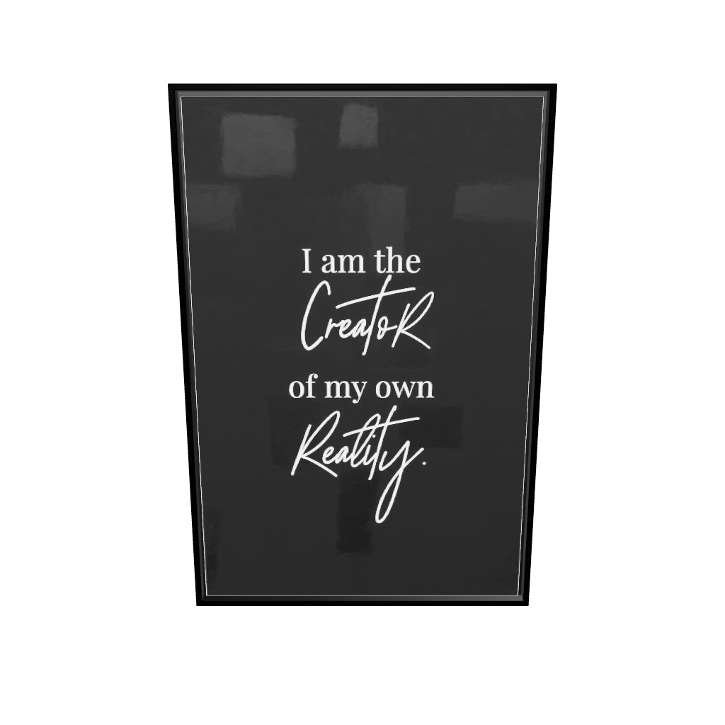 Creator of my Reality