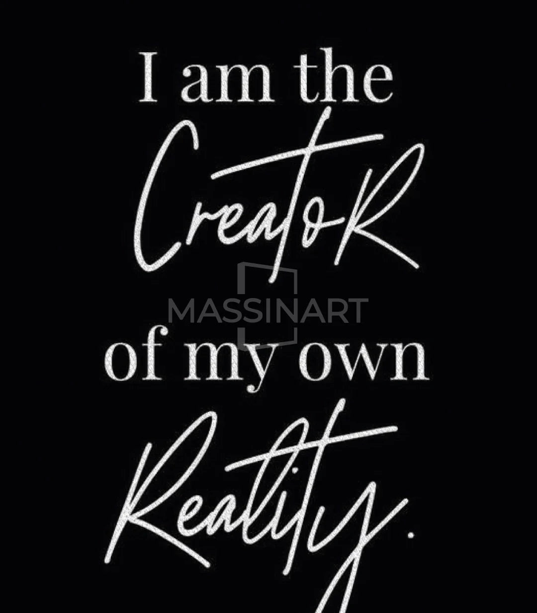 Tableau 'Creator of my Reality' inspiration quotidienne Massinart